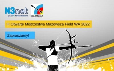 Zapraszamy na III Otwarte Mistrzostwa Mazowsza Field WA 2022