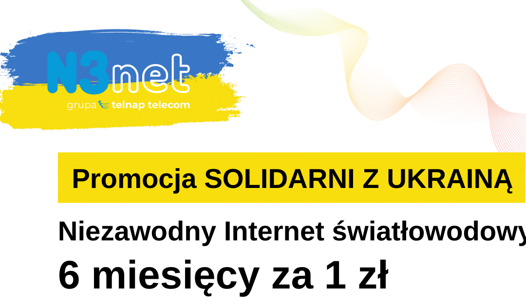 Promocja na Internet światłowodowy „Solidarni z Ukrainą” 🕊